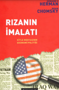 Rızanın imalatı: kitle medyasının ekonomi politiği